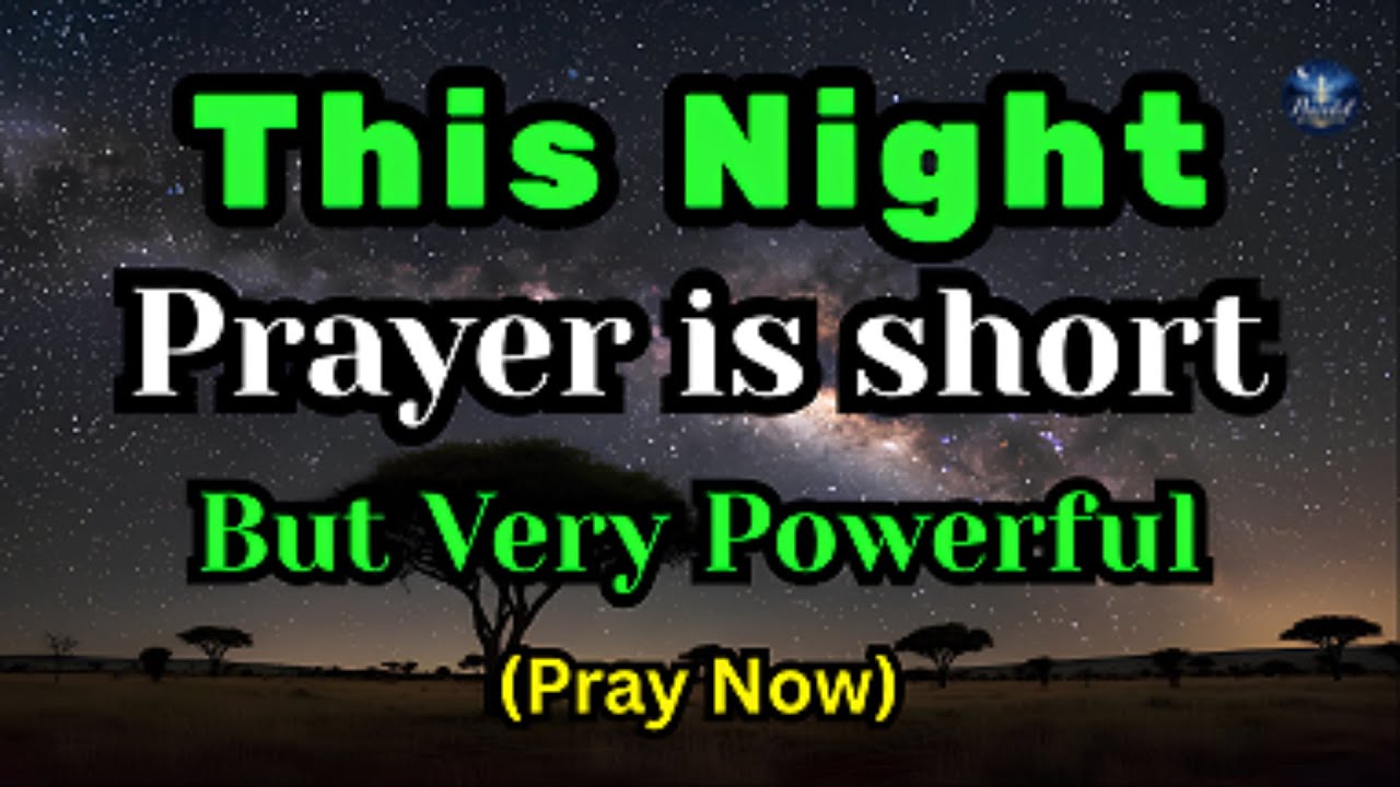 Watch What Happens When You Say This Powerful Bedtime Prayer | Peaceful Prayer
