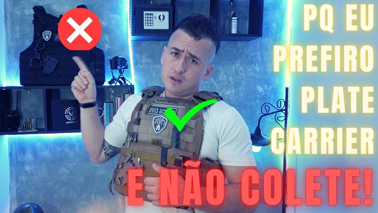 Por que eu uso Plate Carrier?!