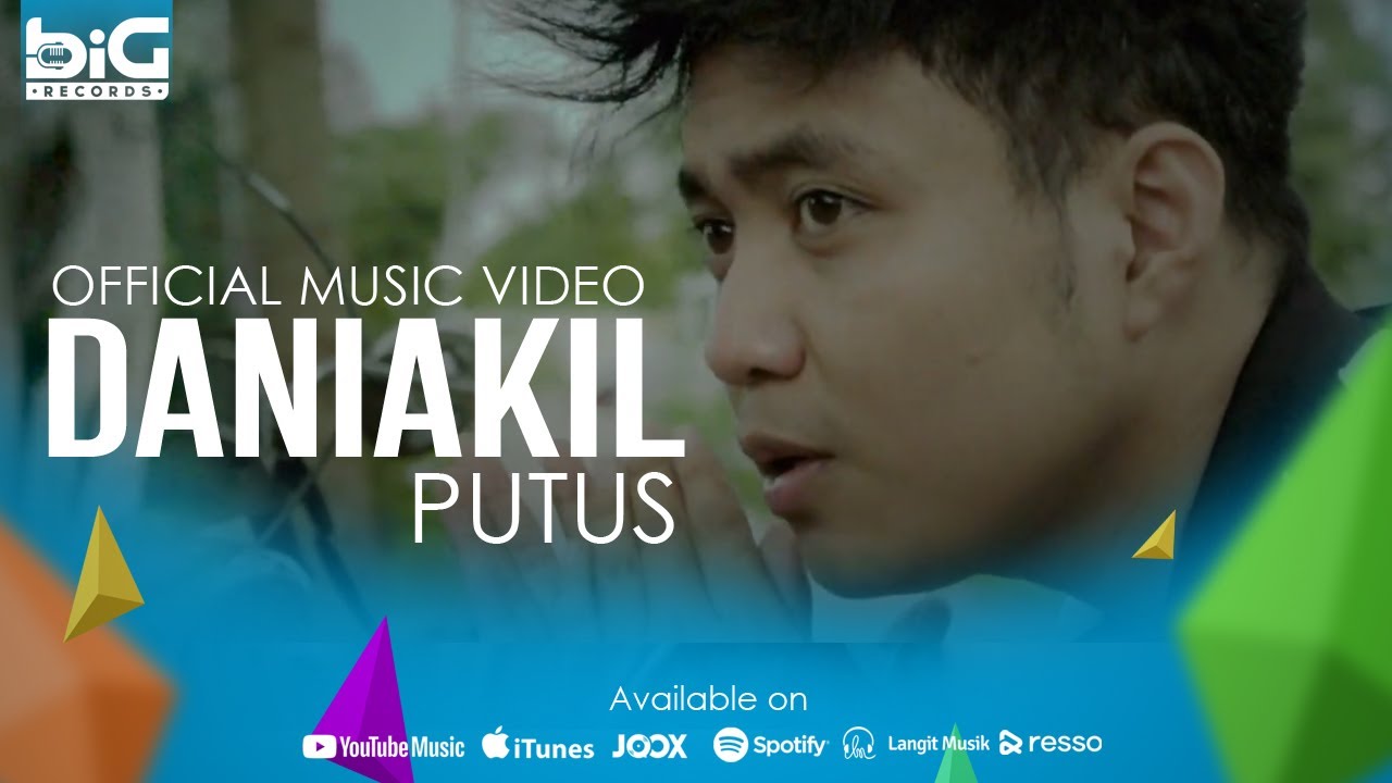 DANIAKIL - PUTUS (Official Music Video)
