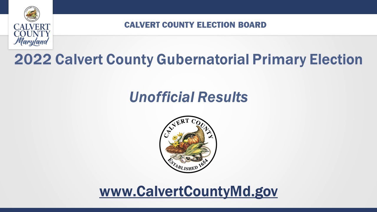 2022 Primary Election Results - Calvert County, MD