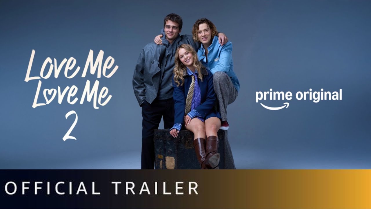 Love Me Love Me 2 | Official Trailer | Pepe Barroso, Mia Jenkins | Amazon Prime Video 
