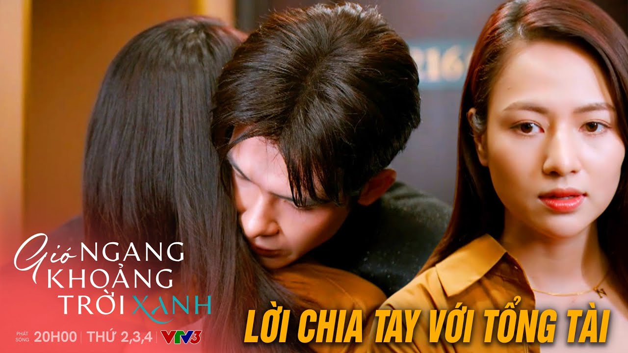Kim Ngân Tỉnh Ngộ, Dứt Khoát Chấm Dứt Mối Quan Hệ Sai Lầm Với Tổng Tài| Gió Ngang Khoảng Trời Xanh