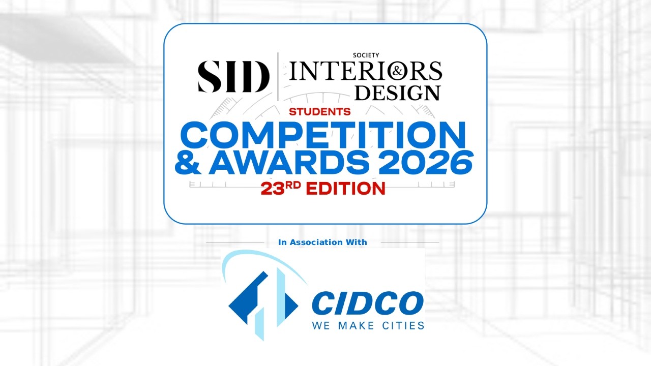 SOCIETY INTERIORS STUDENTS DESIGN COMPETITION & AWARDS 2026 23RD EDITION