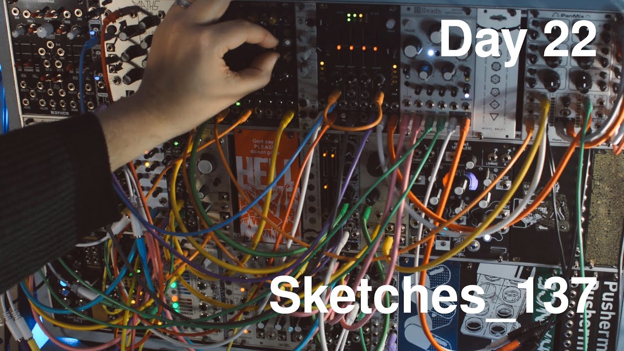 Modular Synth 30 Day Challenge: Day 22 - Sketches #137