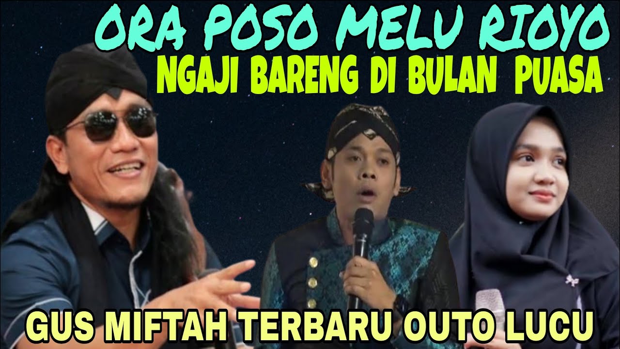 Gus miftah pengajian penuh makna lucu pol