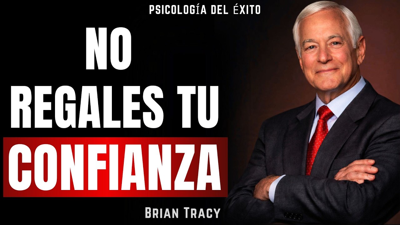 Deja de Confiar en Cualquiera Mira Esto | Brian Tracy