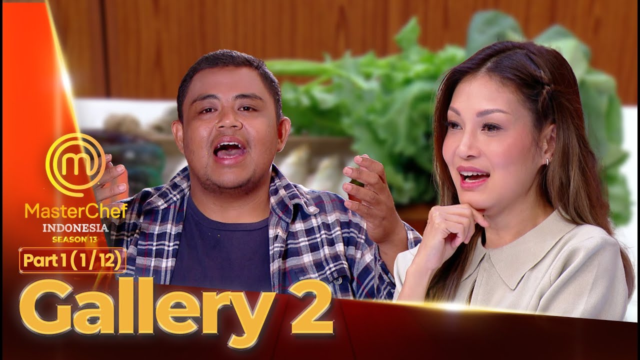 Challange Mystery Box Pertama di Galeri ! | Gallery 2 (1/12) | MASTER CHEF INDONESIA SEASON 13