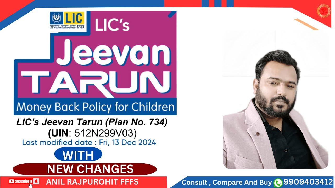 LIC JEEVAN TARUN PLAN NO. 734 || LIC UPDATED JEEVAN TARUN PLAN | LIC CHILD PLAN || LIC NEW PLAN 2024