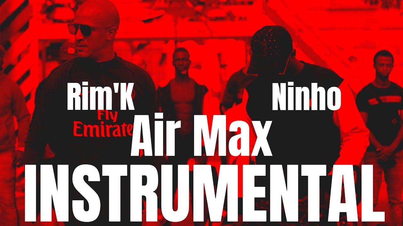 Rim'K - Air Max ft. Ninho (Instrumental)