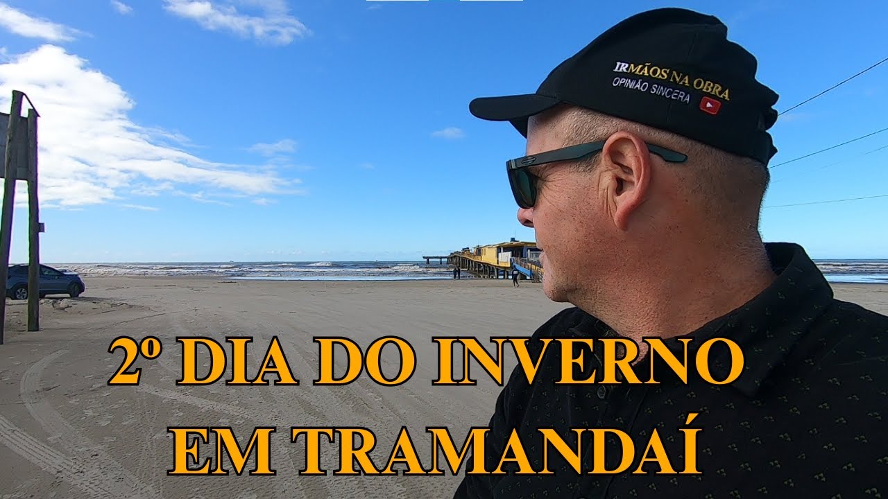 Como está Tramandaí RS no  2º dia do inverno?