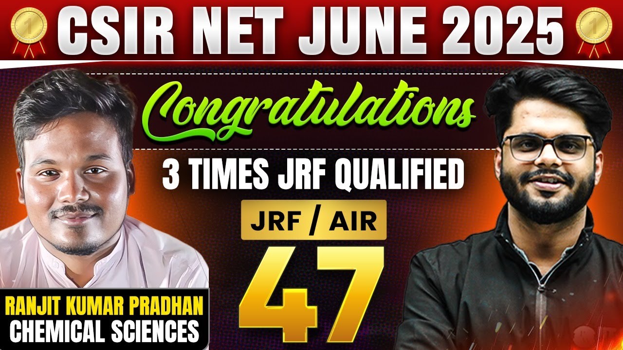 CSIR NET 2025 Topper Interview | Ranjit Kumar Pradhan AIR 47 in Chemical Science | Success Story!