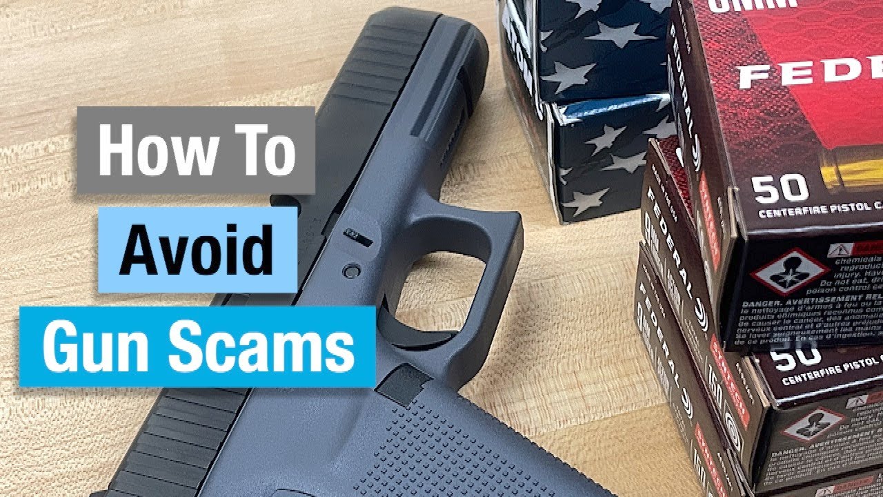 How To Avoid Gun Scams