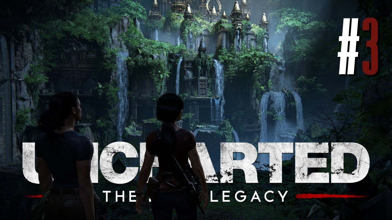 เข้าป่า เธออย่างเพิ่งงอล || Uncharted: The Lost Legacy [ พาร์ทที่ 3 ]