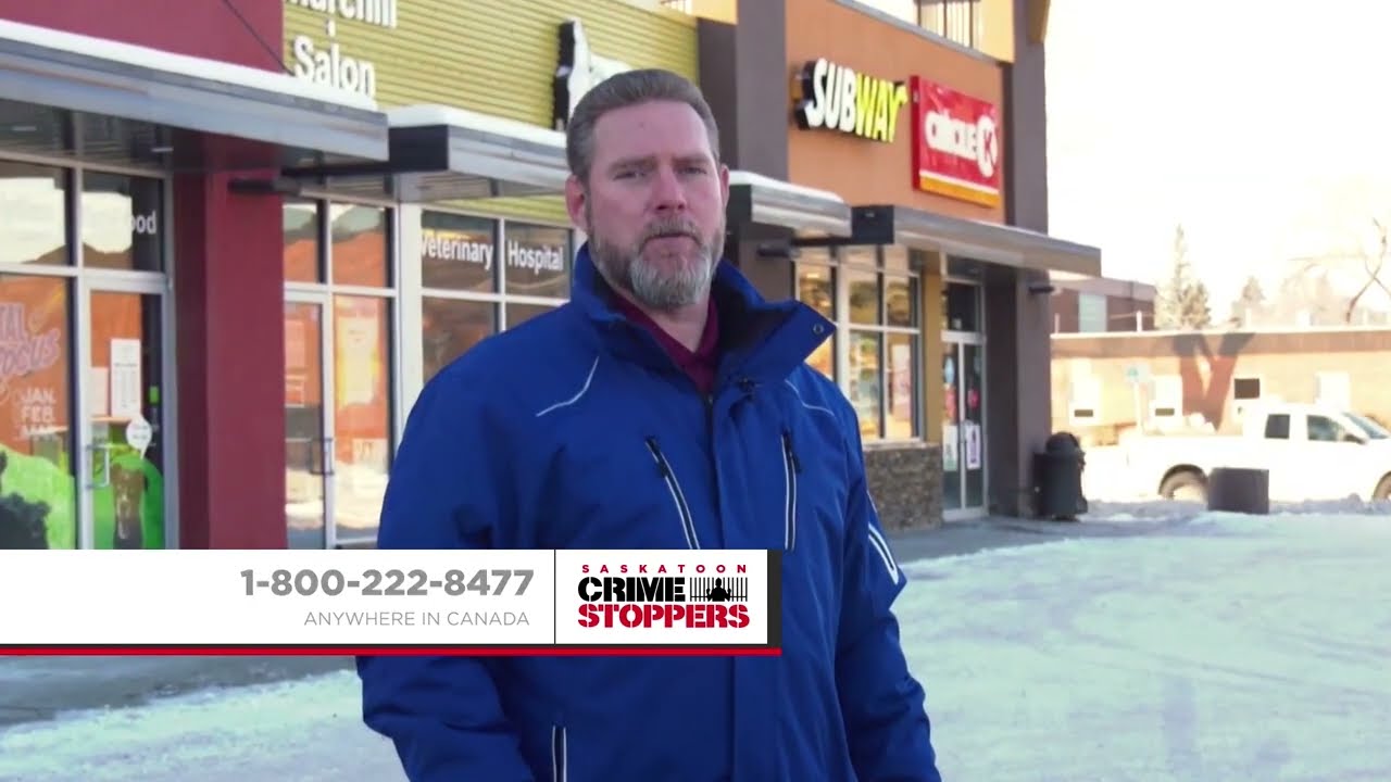 Saskatoon Crime Stoppers - Feature Crime #1 - 2022