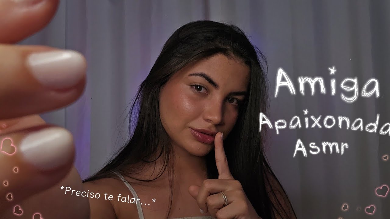 ASMR ROLEPLAY Amiga apaixonada se declara pra você 💕💤 (voz suave)