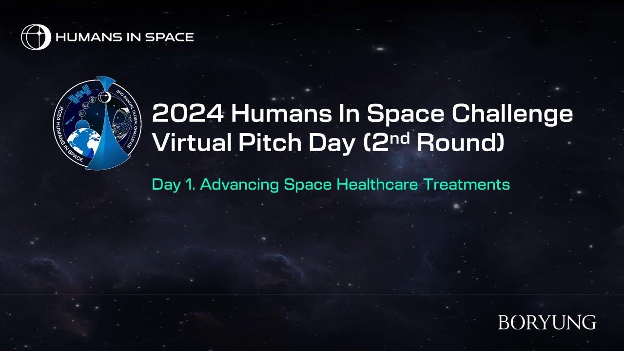 [2024 Humans In Space Challenge] Virtual Pitch Day - Day 01