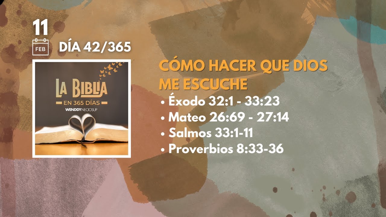 11 Feb - Día 42/365 – Cómo hacer que Dios me escuche 👂