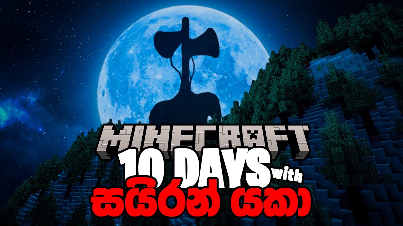I survived 10 days with Minecraft Siren Head | Sinhala
