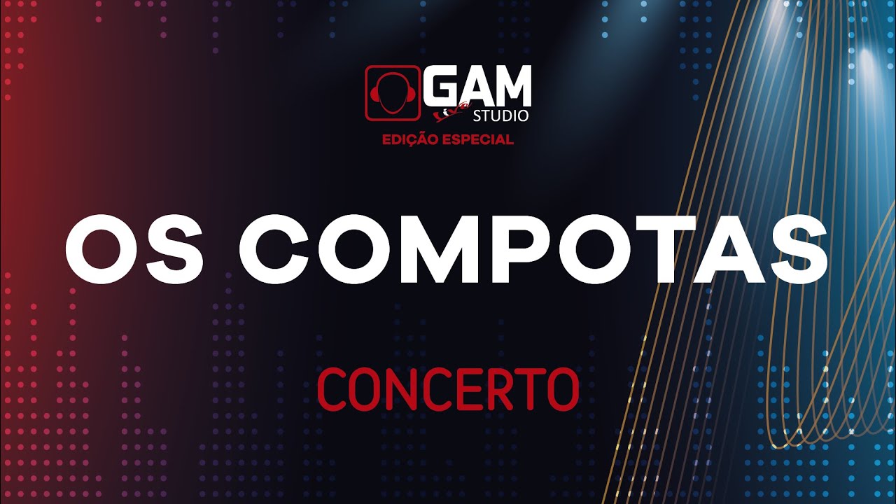 Os Compotas | GAM LiveStudio | Edição Especial