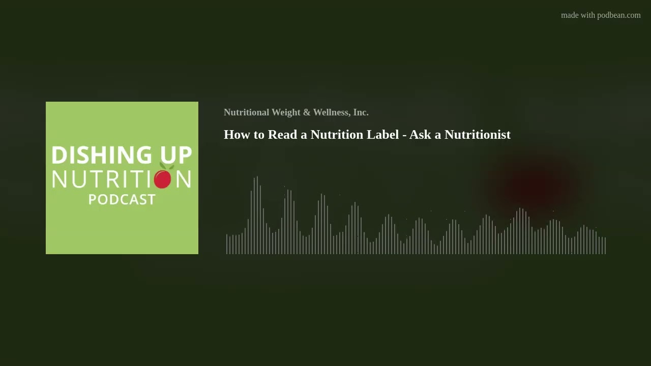 How to Read a Nutrition Label - Ask a Nutritionist