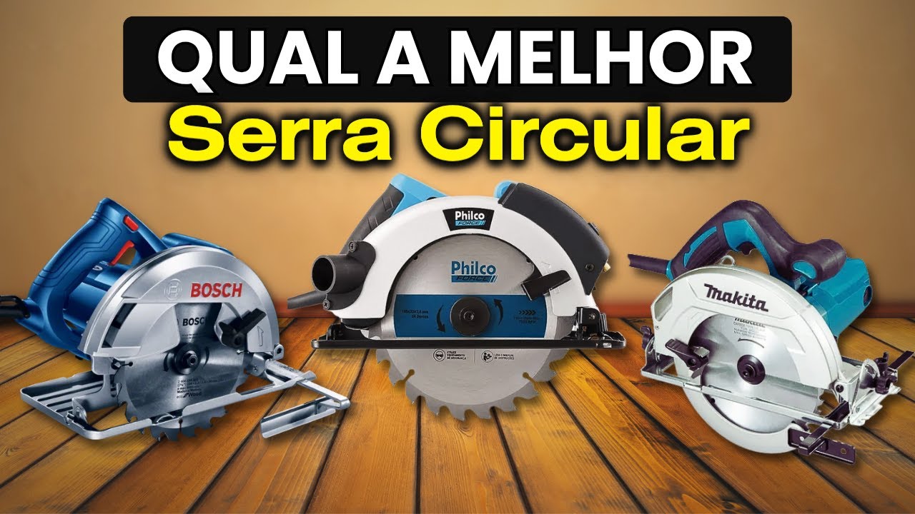 QUAL A MELHOR SERRA CIRCULAR 2026? TOP 3 Serras Circulares CUSTO-BENEFÍCIO!
