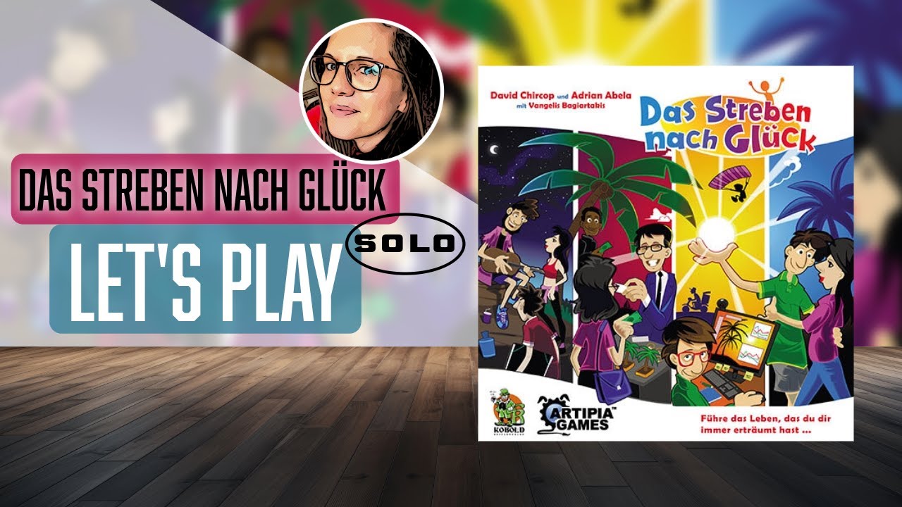 DAS STREBEN NACH GLÜCK ⭐ Let's Play Solo & Regelüberblick⭐ Brettspiele