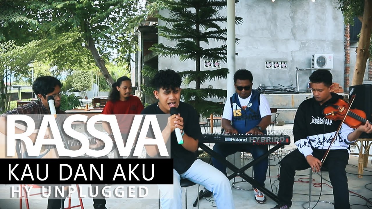 RASSVA - KAU DAN AKU (Hy Unplugged)