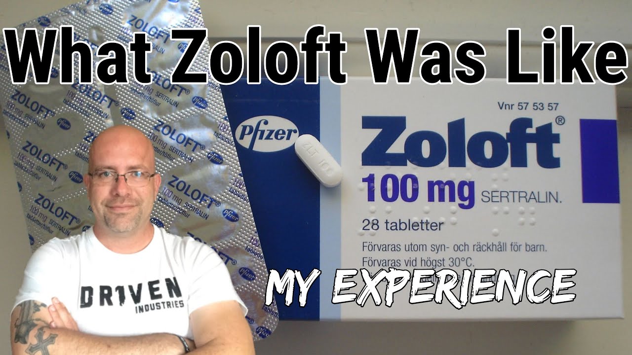 What Zoloft Is Like