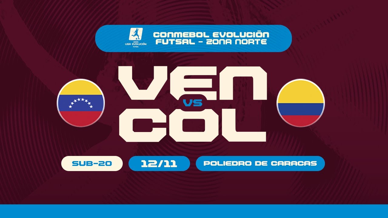 CONMEBOL Liga Evolución Futsal Zona Norte | Venezuela vs Colombia | Absoluta
