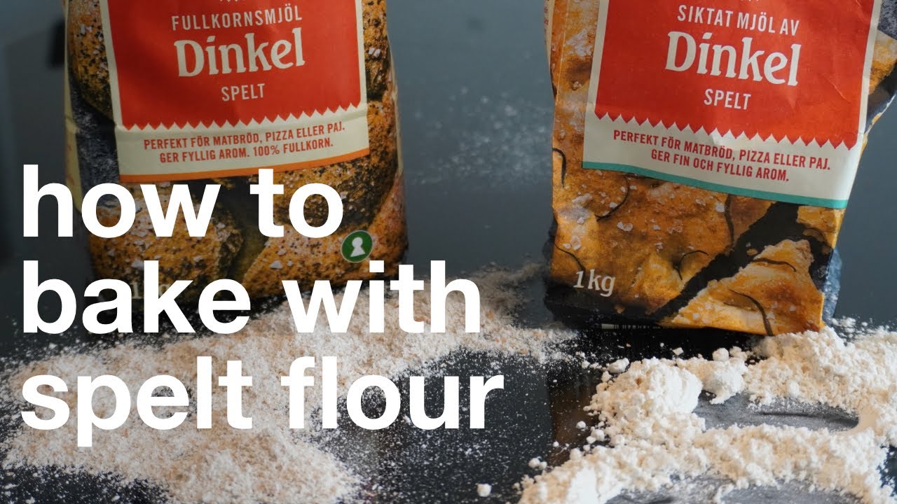 How to bake with Spelt flour: beginner-friendly tips