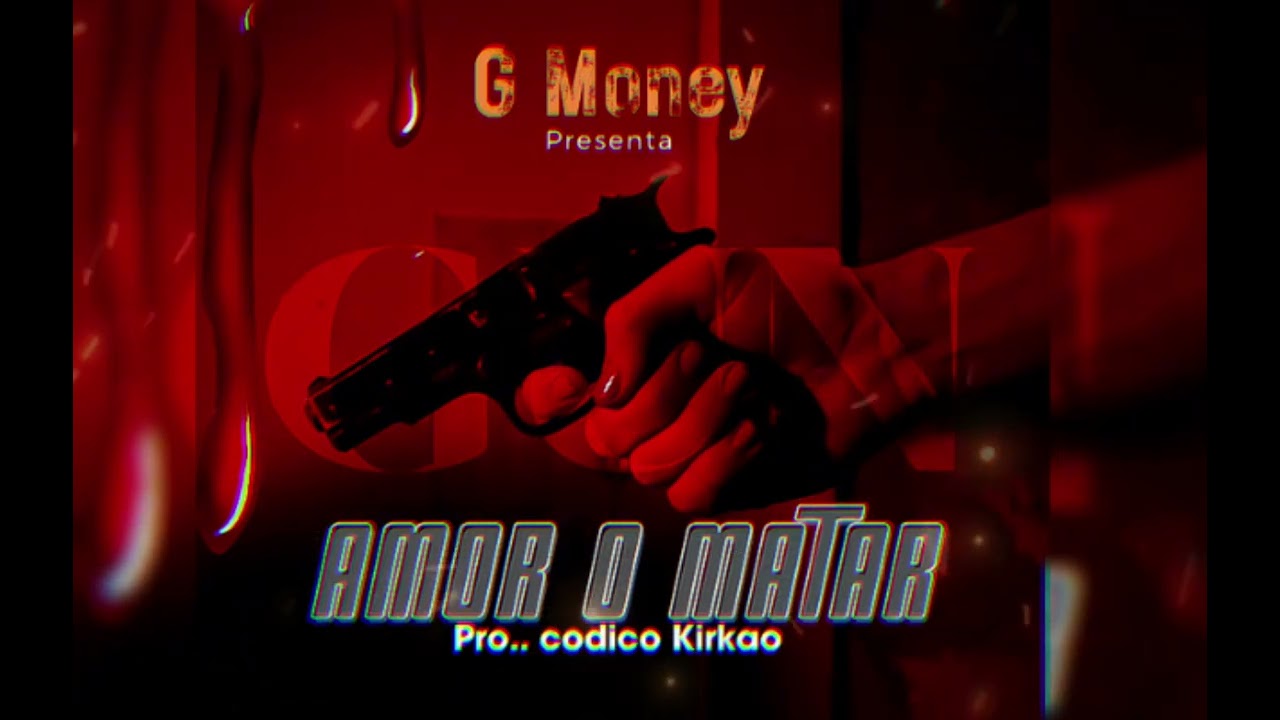 G Money - Amor o Matar (AUDIO)