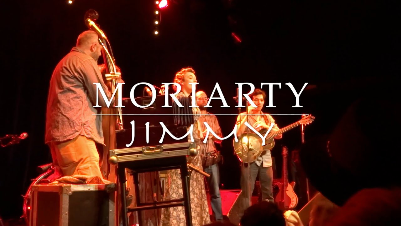 Moriarty - Jimmy (Noumatrouff, Mulhouse - 2015)