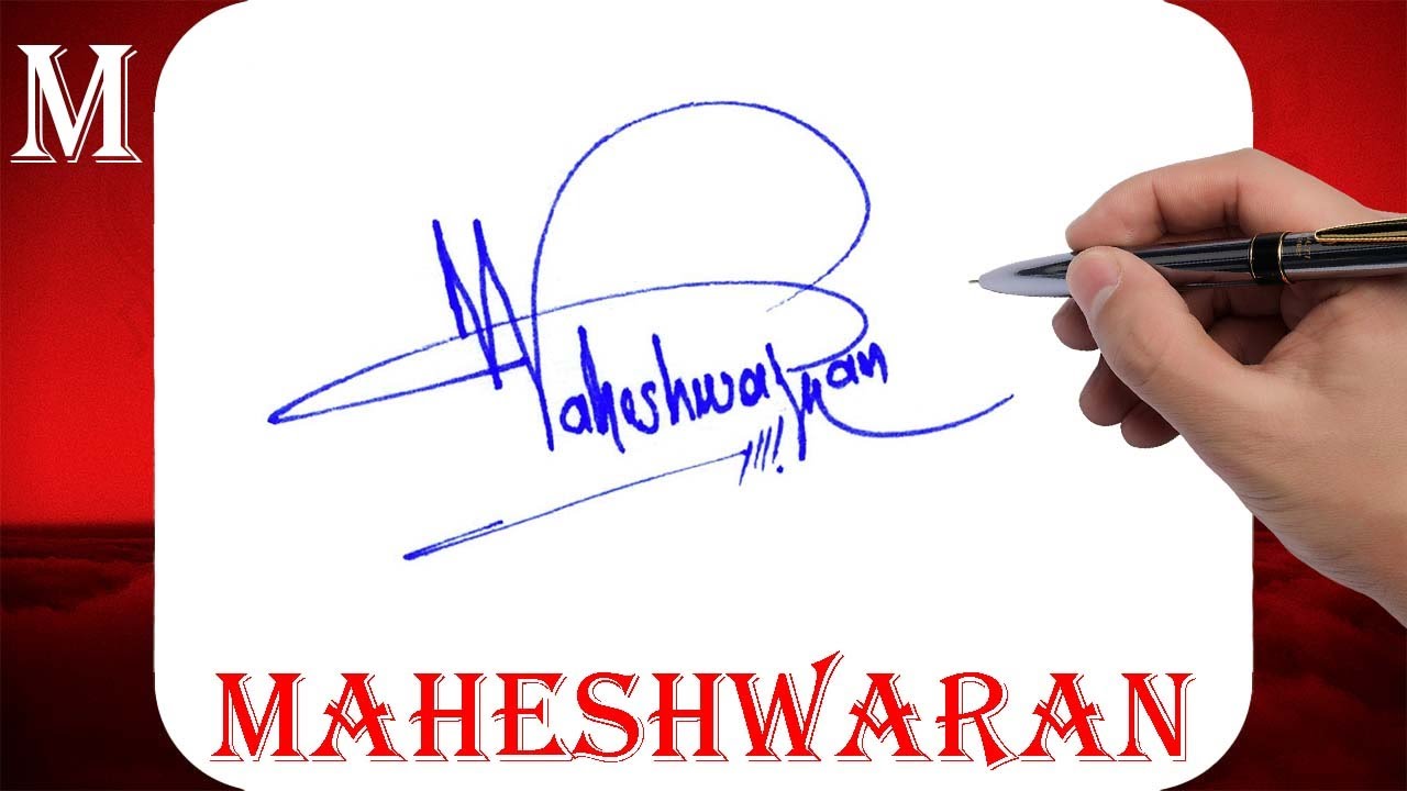 Maheshwaran Signature Style - M Signature Style - Signature Style of My Name Maheshwaran