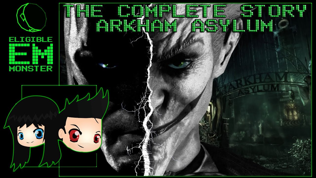 Batman Arkham Asylum - The Complete Story