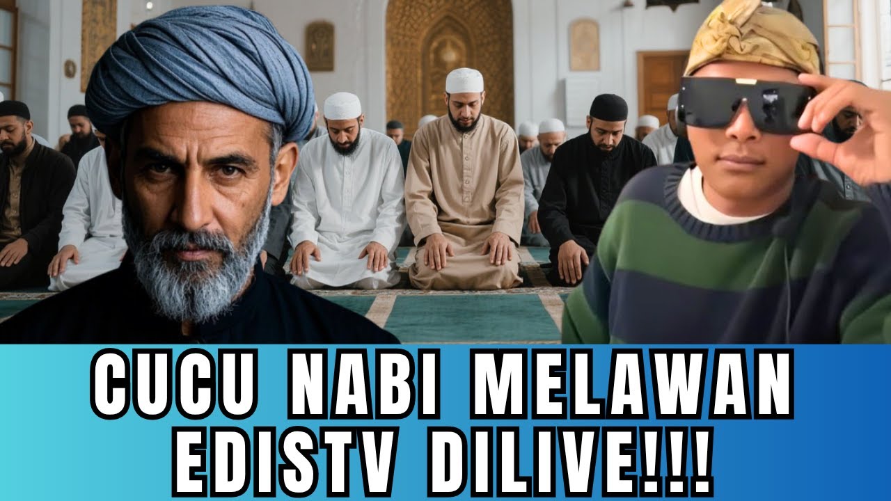 DISKUSI LINTAS AGAMA!! CUCU NABI MELAWAN EDISTV DILIVE!!!