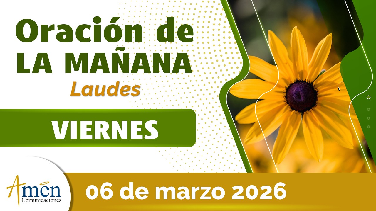 Oración de la Mañana de hoy Viernes 6 Marzo 2026 l Padre Carlos Yepes l Oración de Laudes Hoy