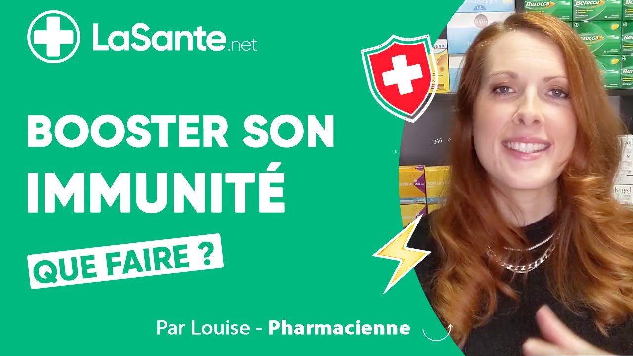 Booster son immunit&eacute; : Que faire