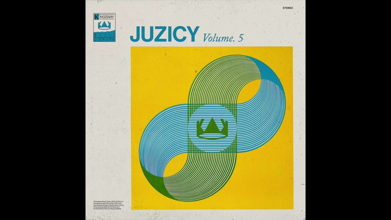 Kingsway Music Library - Juzicy Vol 5