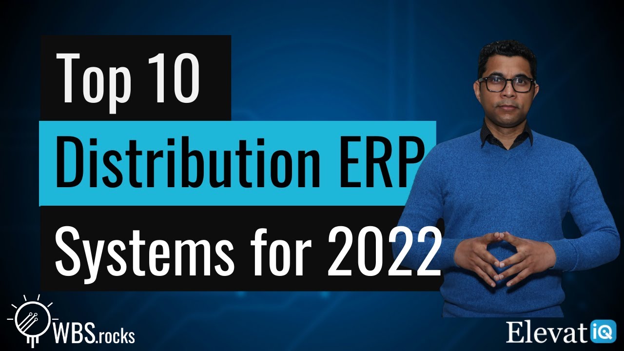 Top 10 Distribution ERP Systems for 2022