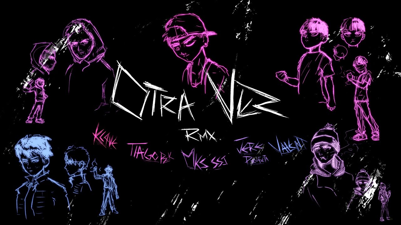 Klave - Otra Vez (Remix) ft. Jere Profeta, Valent, MKS, Tiago PZK (Prod. Aywa)