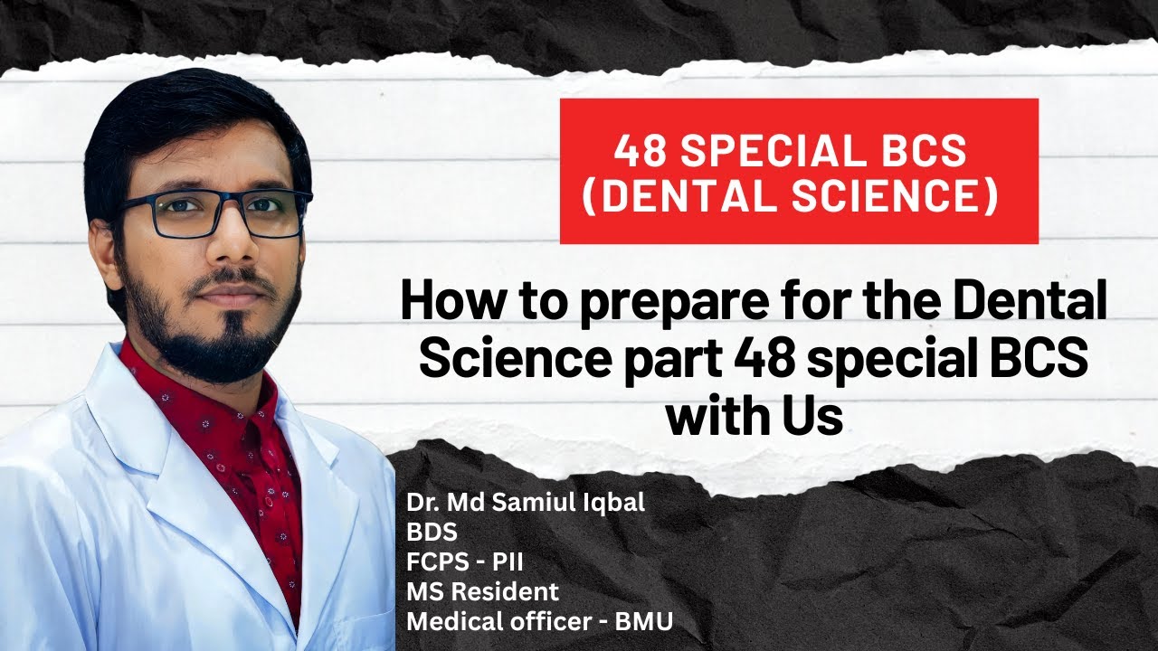 48 special BCS ( Dental Science Part) For Dental Surgeon #BDS