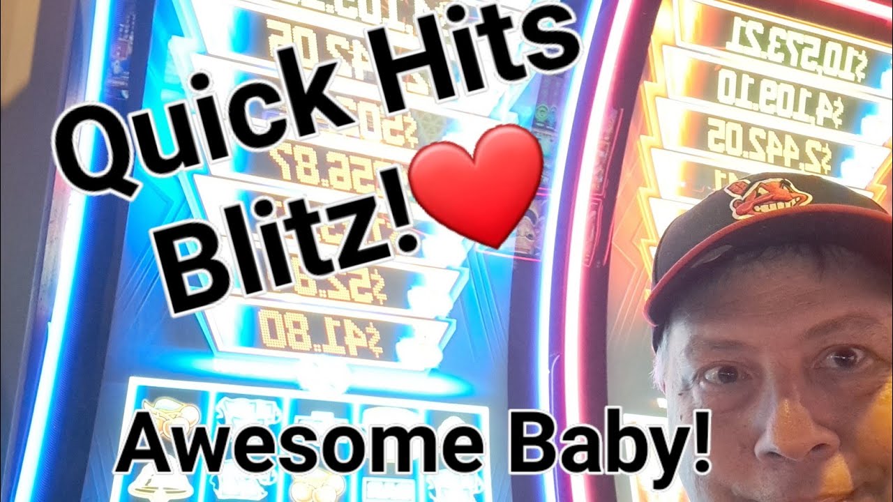 Quick Hits Blitz is Awesome Baby !❤️