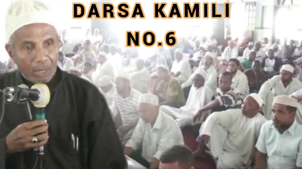 Darsa Kamili No.6 | Ustadh Muhammad Al-Beidh