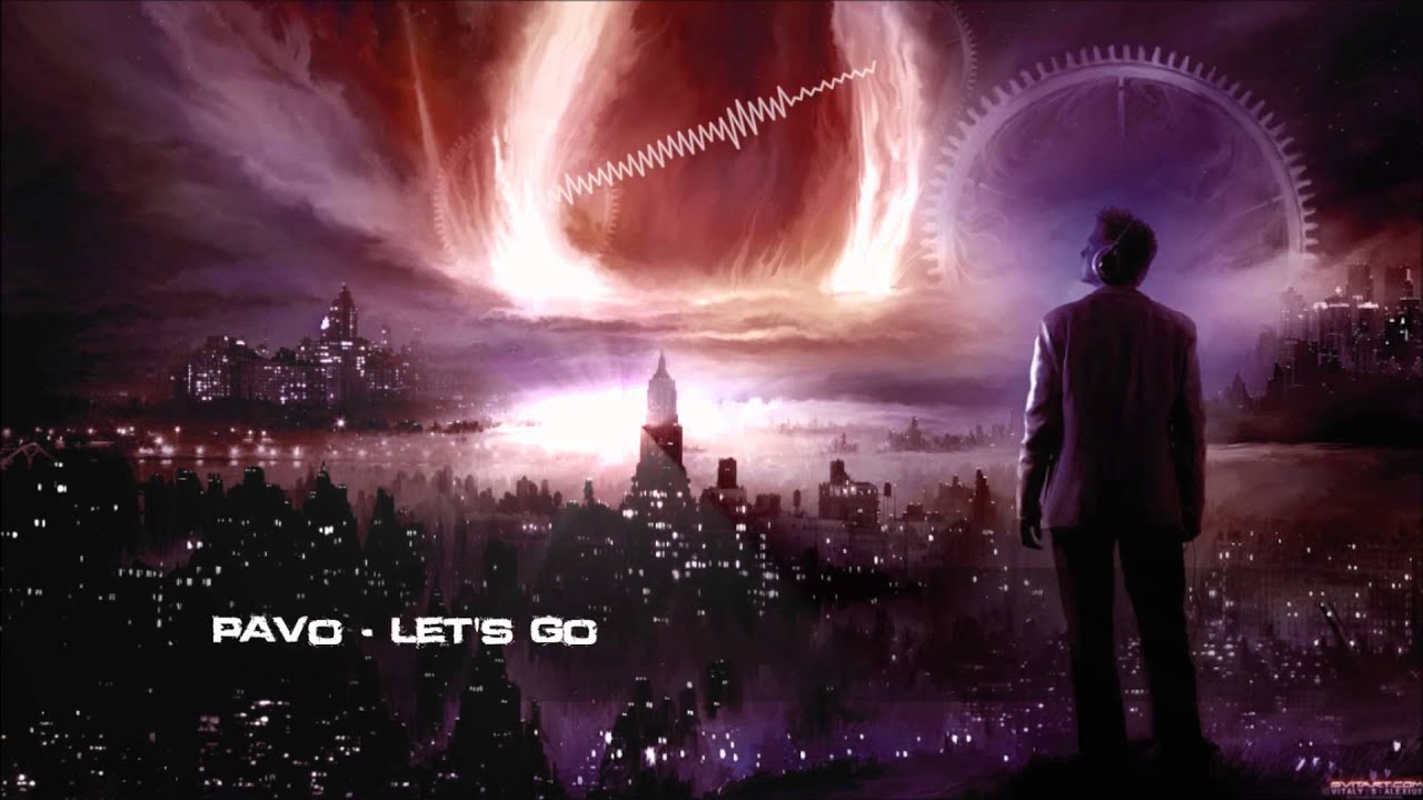Pavo - Let's Go [HQ Original]