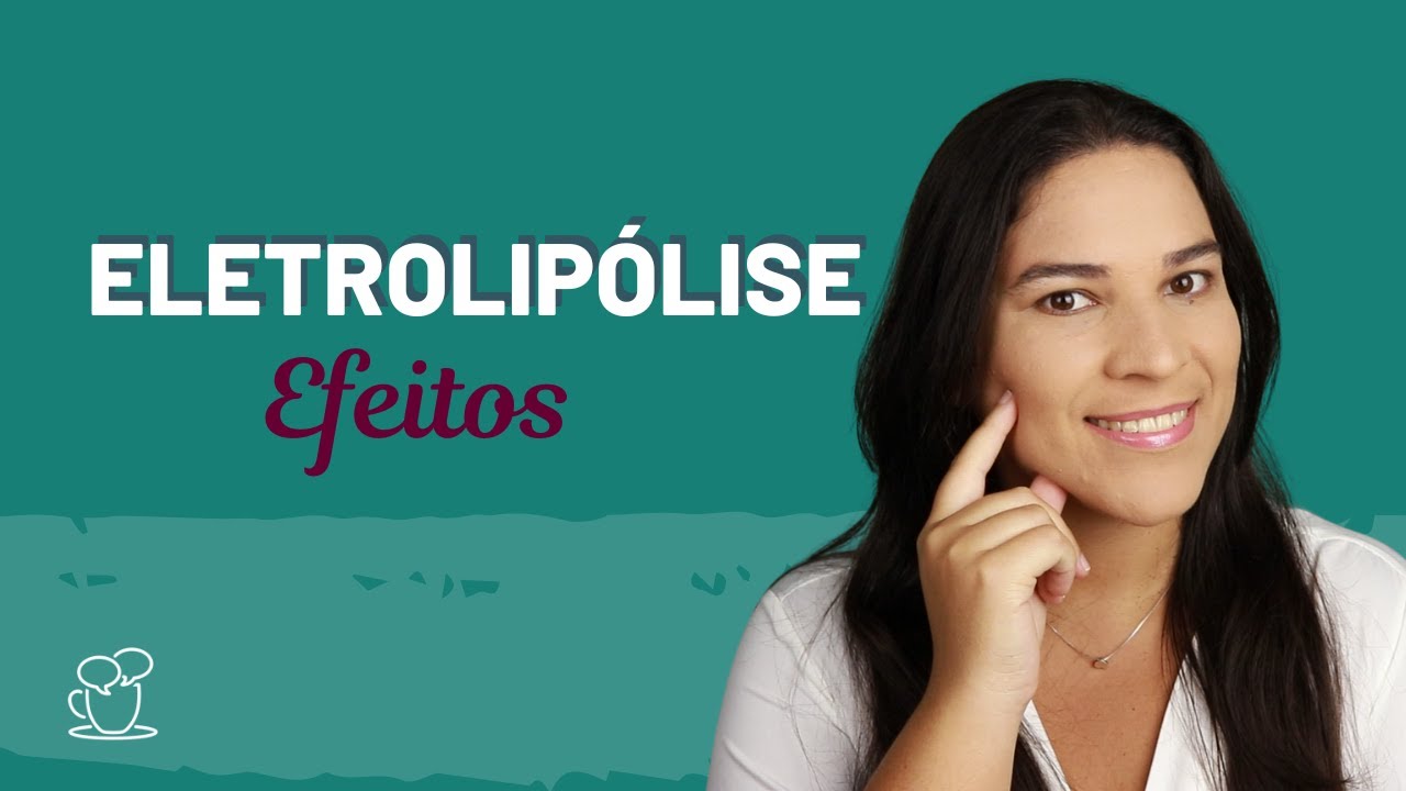 Eletrolipólise Entendendo seus Efeitos [Aula]