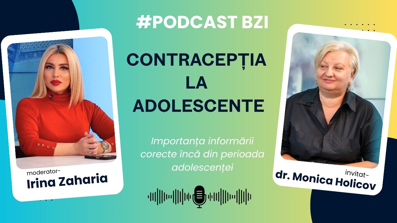 Contracepția la adolescente: riscuri, responsabilitate-Dezbatere cu dr. Monica Holicov,