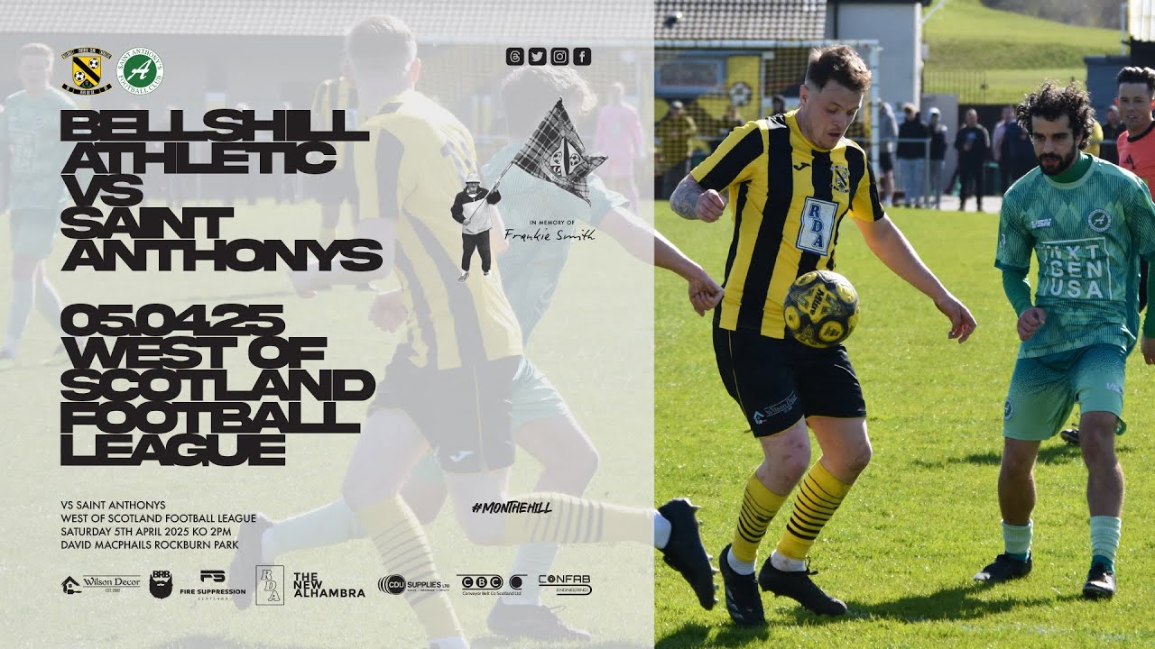 Bellshill Athletic 3 Saint Anthonys 1 Highlights 05/04/25