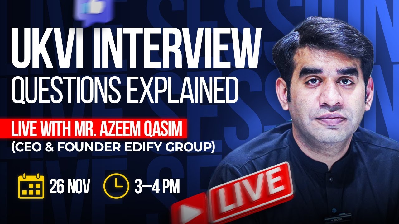 UKVI Interview Questions 2025 | Live Interview Preparation with Azeem Qasim