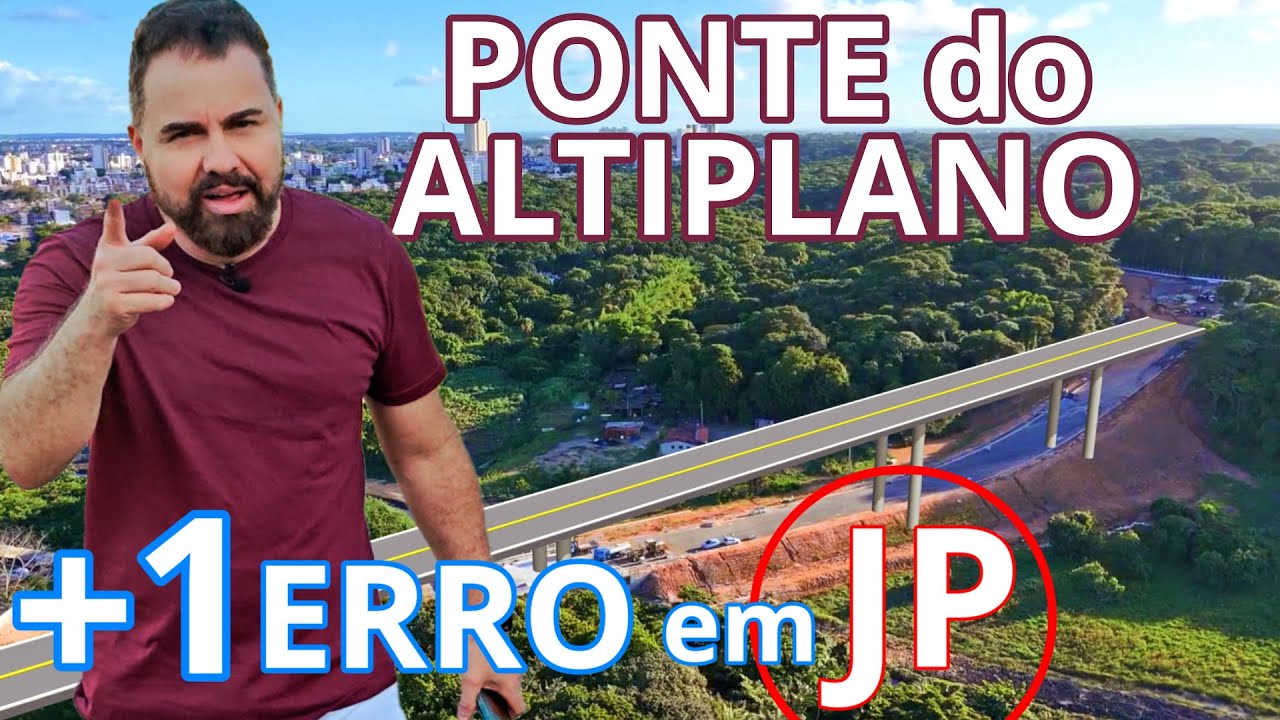 PONTE em JOÃO PESSOA com PREJUÍZOS ambientais e turísticos. +1 PONTE RURAL na área urbana da capital