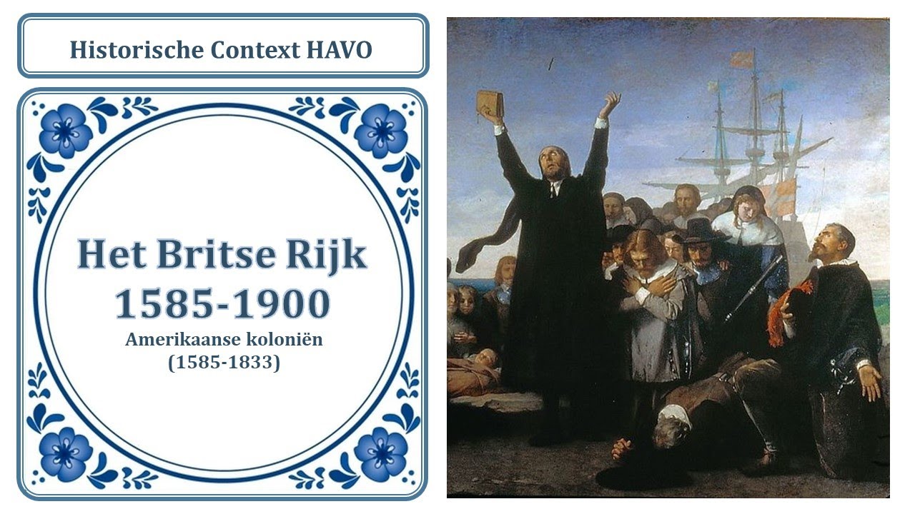 Amerikaanse koloniën | #BritseRijk | Historische Context HAVO